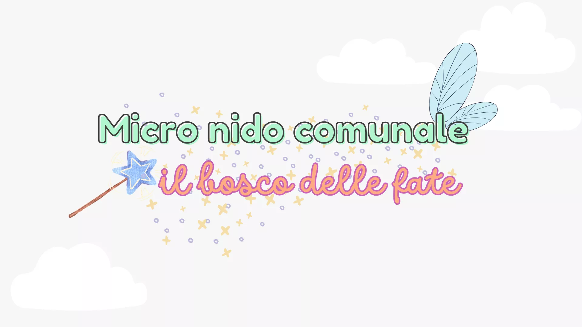 Micronido comunale “Il Bosco delle Fate” – anno educativo 2026/2027